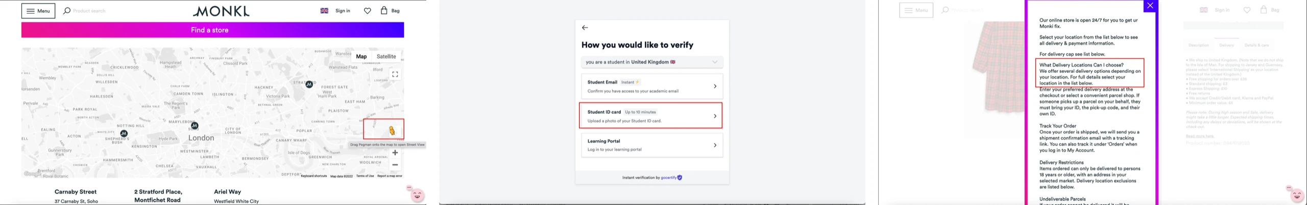 Evidence for the medium-priority issues — the drag-a-pegman store locator map, the 10-minute student verification screen, and the delivery-information modal with no postcode field.